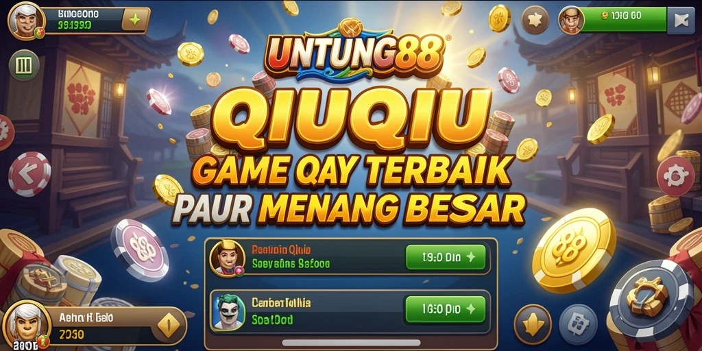 Screenshot utama UNTUNG88 menampilkan aksi seru permainan QiuQiu.